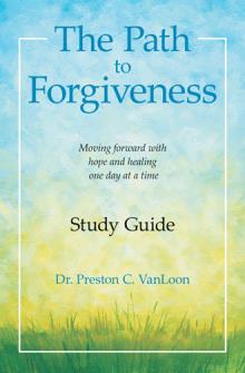 The Path to Forgiveness  Study Guide