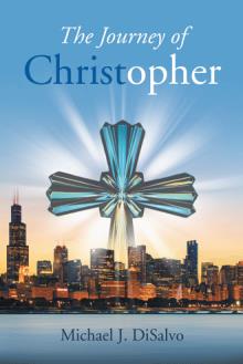 The Journey of Christopher