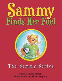 Sammy Finds Her Fuel