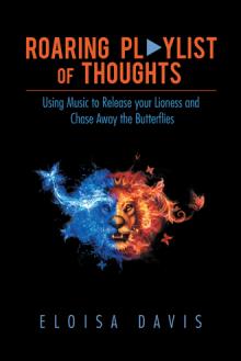Roaring Playlist of Thoughts