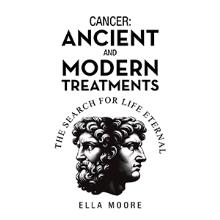 Cancer: Ancient and Modern Treatments
