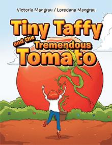 Tiny Taffy and the Tremendous Tomato