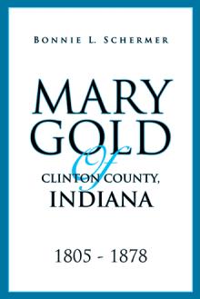 Mary Gold of Clinton County, Indiana