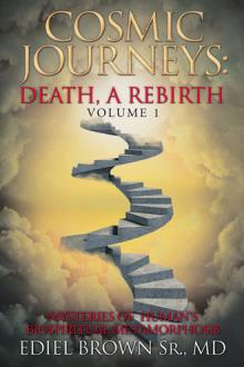 Cosmic Journeys: Death, a Rebirth