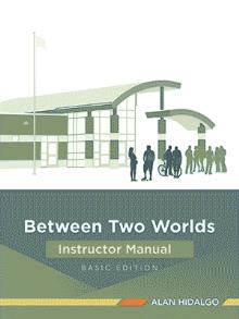 Between Two Worlds Instructor Manual