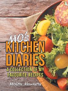 MO's KITCHEN DIARIES