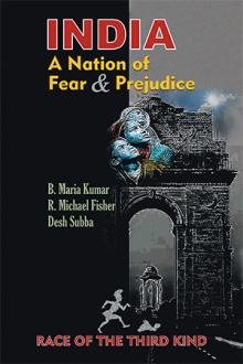 India, A Nation of Fear and Prejudice