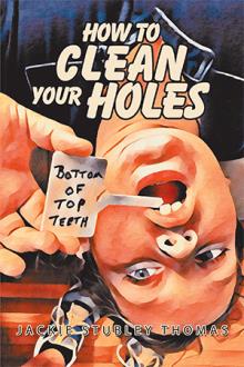 How to Clean your Holes