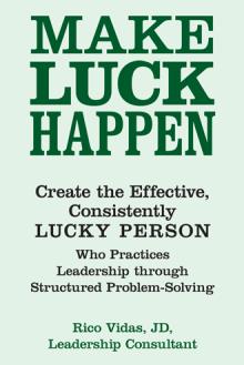 Make Luck Happen