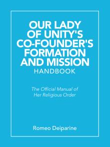 Our Lady of Unity’s Co-founder's Formation and Mission Handbook