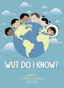 WUT DO I KNOW?