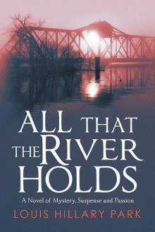 All That The River Holds