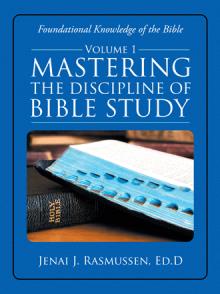 Mastering the Discipline of Bible Study