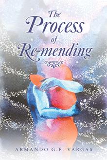 The Process of Re-mending
