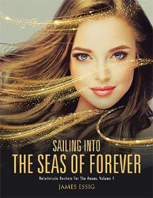 Sailing Into The Seas Of Forever