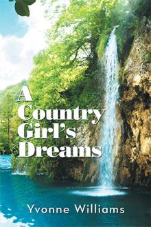 A Country Girl’s Dreams