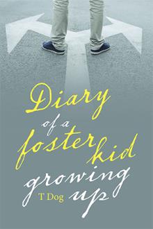 Diary of a foster kid growing up