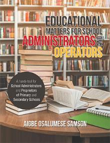 Educational Matters for School Administrators and Operators