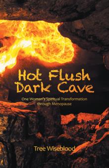 Hot Flush Dark Cave