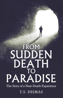 From Sudden Death to Paradise