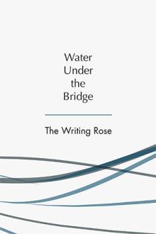Water Under  the  Bridge