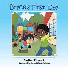 Bryce’s First Day