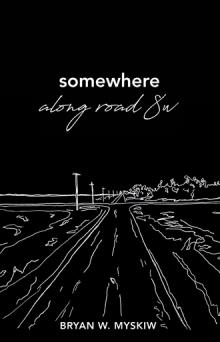 Somewhere Along Road 8W