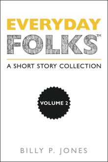 Everyday Folks, Volume 2