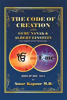 The Code of Creation With Guru Nanak and Albert Einstein