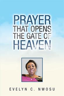 PRAYER THAT OPENS THE GATE OF HEAVEN