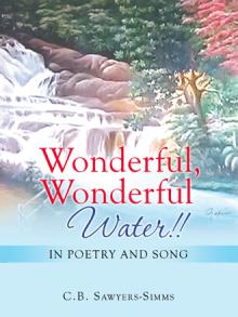 Wonderful, Wonderful Water!!