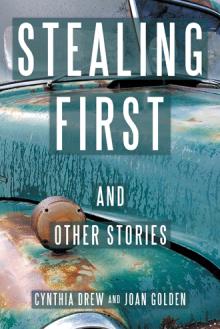 Stealing First and Other Stories