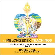 The Melchizedek Teachings
