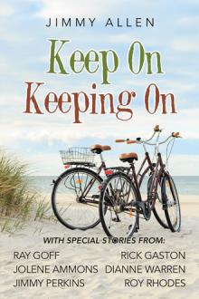 Keep On Keeping On