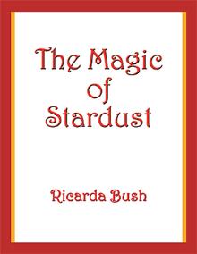The Magic of Stardust