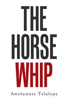 THE HORSE WHIP