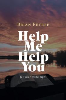 Help Me Help You