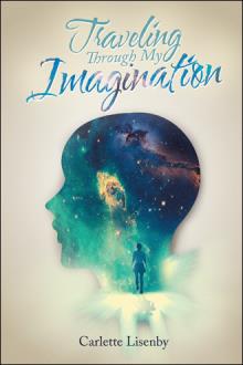 Traveling through My Imagination