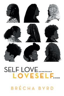 SELF LOVE  ………L O V E S E L F…..