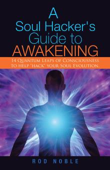A Soul Hacker's Guide to AWAKENING