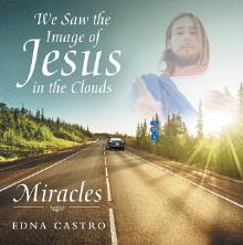 We Saw the Image of Jesus in the Clouds