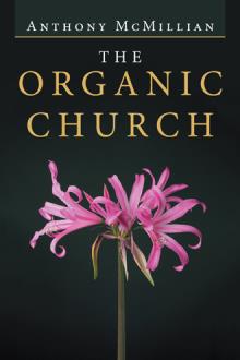 THE ORGANIC CHURCH