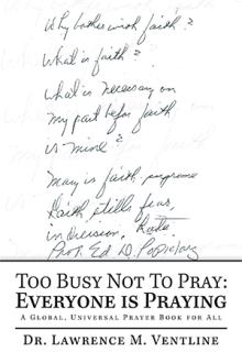 Too Busy Not To Pray: Everyone is Praying