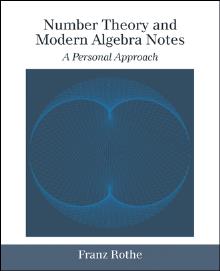 Number Theory and Modern Algebra Notes