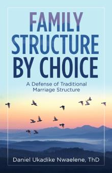 Family Structure by Choice