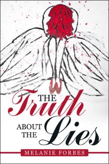 The Truth About The Lies