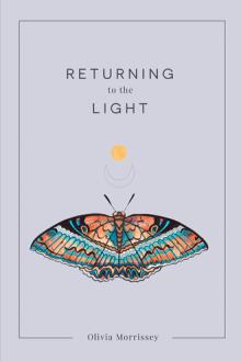 Returning to the Light