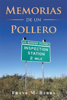 Memorias de un Pollero