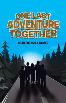 One Last Adventure Together