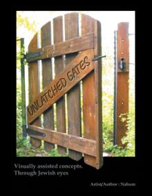 UNLATCHED GATES